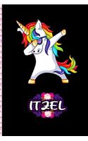 Itzel - Dabbing Unicorn personalized named Notebook