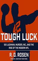 Tough Luck