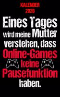 Kalender 2020: Terminkalender als lustiges Geschenk für Zocker die im Jahr 2020 ihre Spielzeiten notieren wollen Jahreskalender 2020 A5 / 6x9 Zoll 120 Seiten / Ter