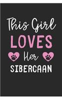 This Girl Loves Her Sibercaan