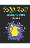 Pokemon Coloring Book: Pokemon Activity Book for Kids. Coloring, Dot To Dot, Mazes, Word Search and More! This Activity Book Will Be Interesting For Boys, Girls, Toddlers