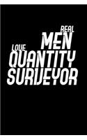 Real Men Love Quantity Surveyor: Hangman Puzzles - Mini Game - Clever Kids - 110 Lined pages - 6 x 9 in - 15.24 x 22.86 cm - Single Player - Funny Great Gift