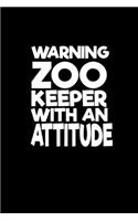 Warning Zookeeper with an attitude: Hangman Puzzles - Mini Game - Clever Kids - 110 Lined pages - 6 x 9 in - 15.24 x 22.86 cm - Single Player - Funny Great Gift