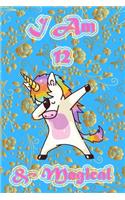 I am 12 & Magical