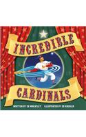 Incredible Cardinals