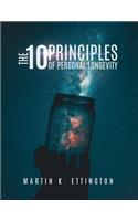 The 10 Principles of Personal Longevity
