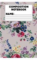 Composition Notebook: Draw and Write Journal, Floral Notebook For Girls, School Workbook, Activity Book, Ruled Paper For Notes, Assignments, Creative Writing