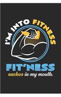 I'm into fitness nachos