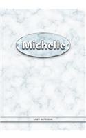 Michelle - Lined Notebook: College Ruled Blank Pages Plus Extra Date Neutral Calendar (12 Months) and Notepad Sketch Designs. Cover Print White Marble Background with Silver-I