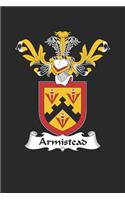 Armistead: Armistead Coat of Arms and Family Crest Notebook Journal (6 x 9 - 100 pages)