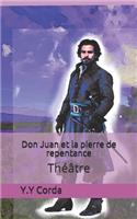 Don Juan et la pierre de repentance