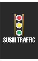 Sushi Traffic: Funny Sushi Pun Asian Food - Sushi traffic light Notebook 6x9 Inches 120 lined pages for notes Notebook 6x9 Inches - 120 lined pages for notes, draw