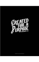 Created For A Purpose - Ephesians 2