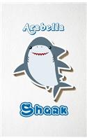 Arabella Shark A5 Lined Notebook 110 Pages: Funny Blank Journal For Family Baby Shark Birthday Sea Ocean Animal Relative First Last Name. Unique Student Teacher Scrapbook/ Composition Great Fo