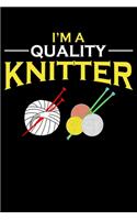 I'm A Quality Knitter