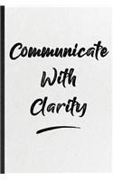 Communicate With Clarity