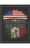 Mexican Roots
