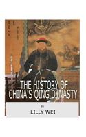 The History of China's Qing Dynasty