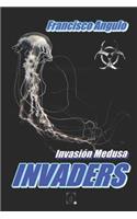 Invaders La Invasión Ha Comenzado