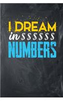 I Dream in Numbers: Chalkboard, Yellow & Blue Design, Blank College Ruled Line Paper Journal Notebook for Accountants and Their Families. (Bookkeeping and Tax Season 6 
