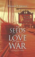 Seeds of Love and War: Still Shaggin' for a Shillin'