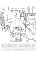 Cathedral City (California) Trip Journal