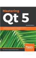 Mastering Qt  5