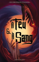 A Feu et À Sang