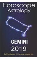 Horoscope & Astrology 2019: Gemini: The Complete Guide from Universe