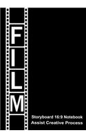 Storyboard Notebook: Film Notebook Journal,16:9 - 4 Panels with Narration Lines for Storyboard Sketchbook Ideal for Filmmakers, Advertisers, Animators, Notebook, Cinema 