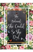 She Believed She Could, So She Did