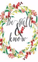 Be Still and Know