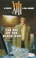 XIII 1 - The Day of the Black Sun: The Day of the Black Sun