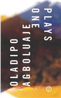Oladipo Agboluaje: Plays One
