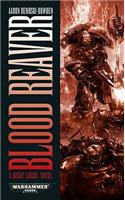 Blood Reaver: (Warhammer 40,000 Novels (Paperback))