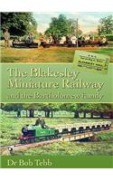 The Blakesley Miniature Railway: And the Bartholomew Family