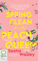 Spring Clean for the Peach Queen