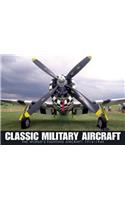 Classic Military Aircraft: The World's Fighting Aircraft 1914-1945