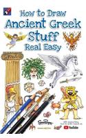 How To Draw Ancient Greek Stuff Real Easy: Easy step by step drawing guide(1 Draw Stuff Real Easy)