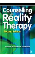 Counselling with Reality Therapy