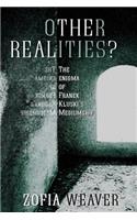 Other Realities?: The Enigma of Franek Kluski's Mediumship