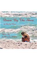 Down by the Shore