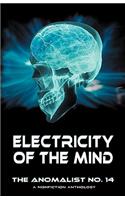 Electricity of the Mind