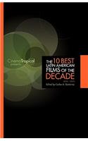 The Ten Best Latin American Films of the Decade