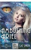 Ambushing Ariel: Dragon Lords of Valdier