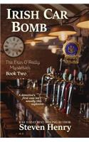 Irish Car Bomb: (2 Erin O'Reilly Mysteries)