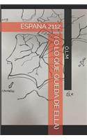 España 2112 ( O Lo Que Queda de Ella)