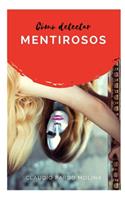 Cómo detectar mentirosos