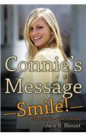 Connie'S Message-Smile!