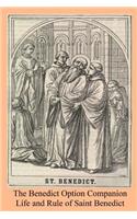 The Benedict Option Companion